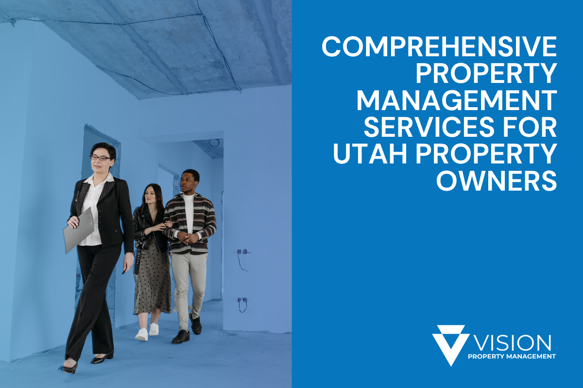 Comprehensive Property Management Services for Utah Property Owners