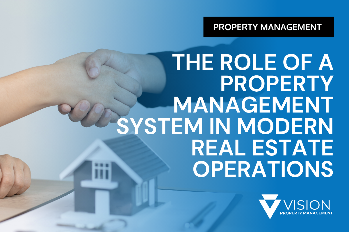 The Role of a Property Management System in Modern Real Estate Operations