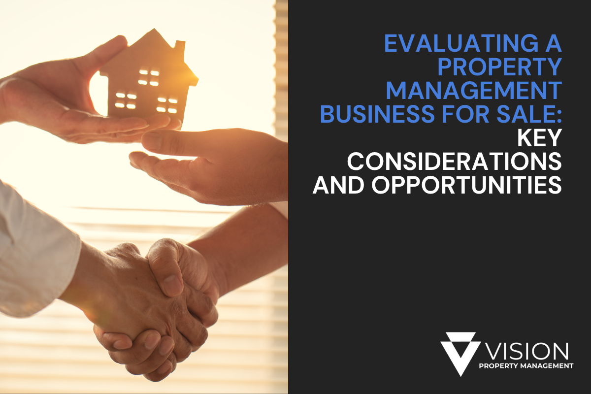 Evaluating a Property Management Business for Sale: Key Considerations and Opportunities