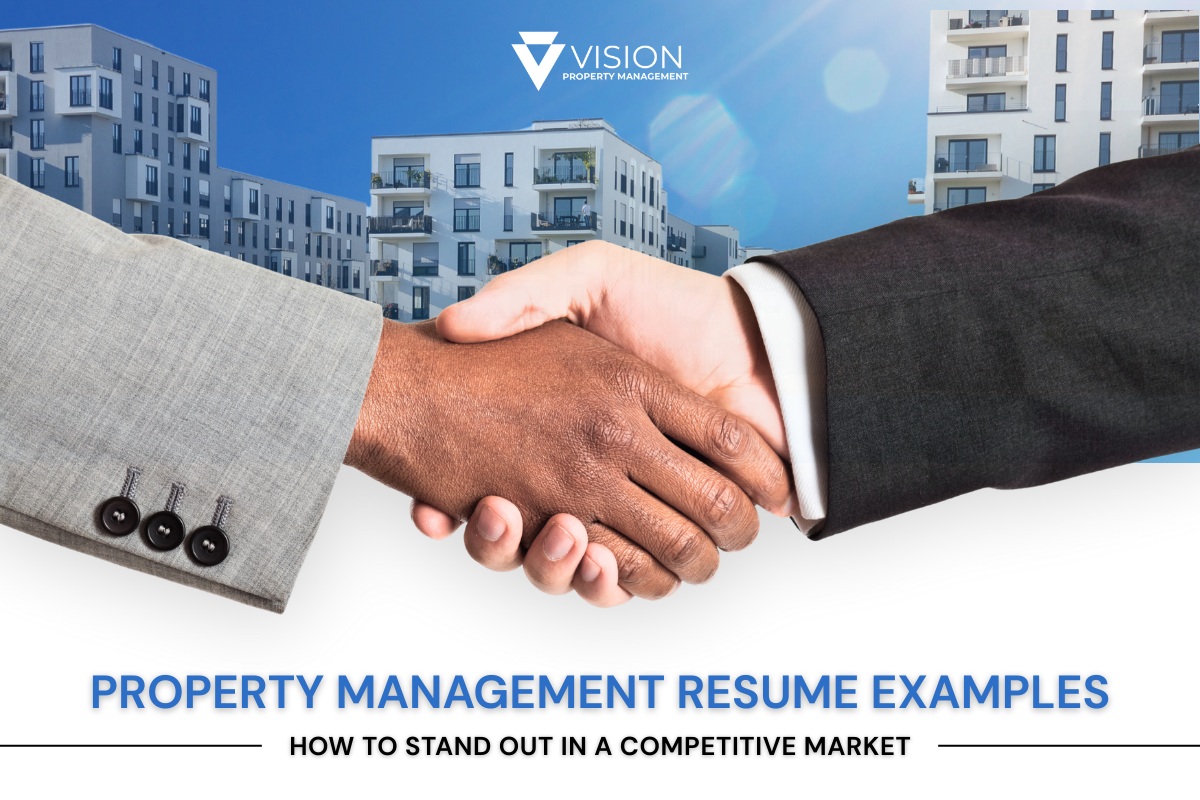 Property Management Resume Examples: How to Stand Out in a Competitive Market